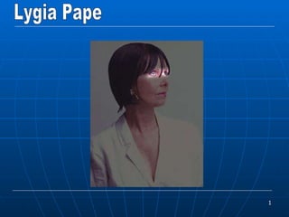 Lygia Pape 2C15