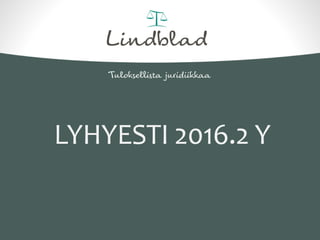 LYHYESTI 2016.2 Y
 