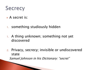 St. Augustine’s lies in religious teachingSatan the “father of the lie” (I John 2.22) denial of God equals a lieWhen issues around what is a permissible lie and what not—the issue [may] became when it was alright to keep the truth from others				Secrets, Sissela BokBut, if there is a Hierarchy of truth…