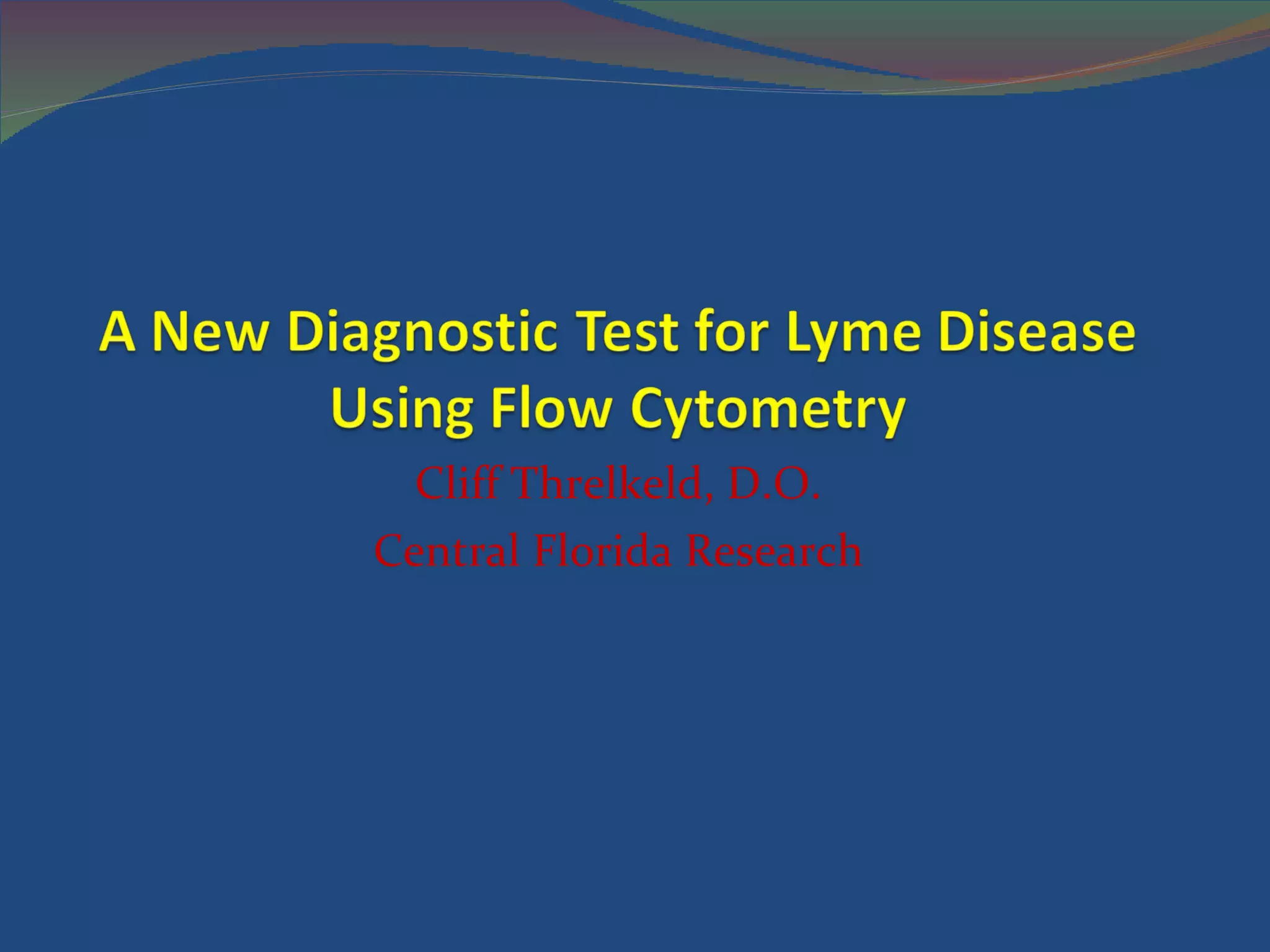 Lyme diseaseantigentestflowcytometry PPT