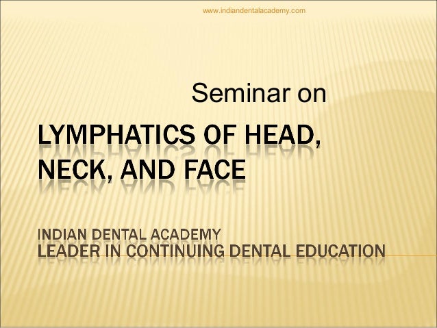 Lymphatics Of Head Neck And Face Dental Crown And Bridge Courses