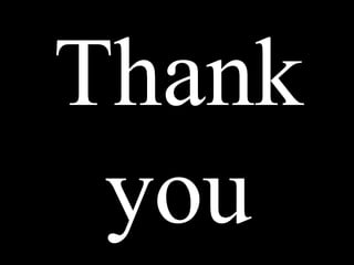 Thank
you
 