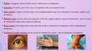 Pallor Types lymphatics , examination of lymph nodes. | PPTX