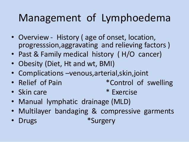 Lymphoedema - Clinical features and Management