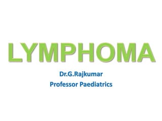 Dr.G.Rajkumar
Professor Paediatrics
 