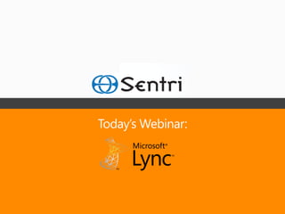 Microsoft Lync: Communication Innovation