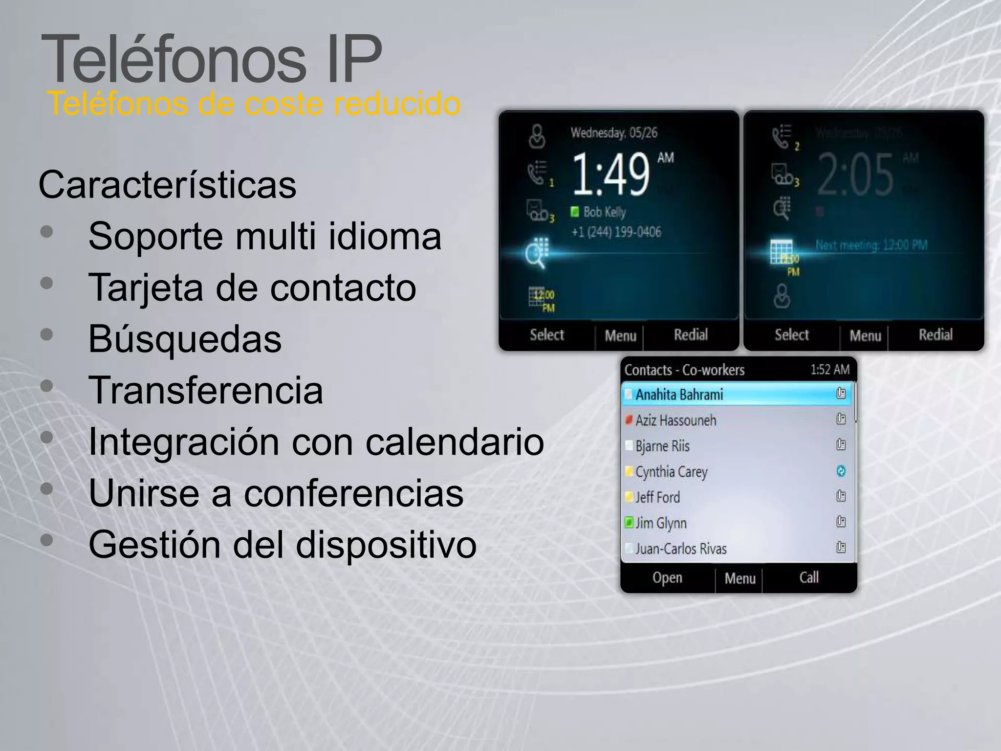 Utilizadapara 112, etc.AgendaEl diseño de Lync 2010Capacidades de voz e interoperabilidadMejoras en integración con aplicacionesPara másinformación…