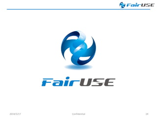 2014/5/17 24Confidential
 