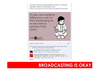 BROADCASTING IS OKAY
 