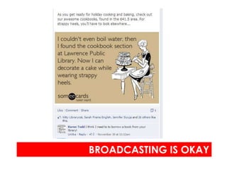 BROADCASTING IS OKAY
 