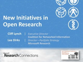 | Executive Director
  Coalition for Networked Information
| Director—Portfolio Strategy
  Microsoft Research
 