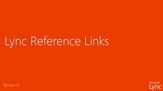 Lync Reference Links
 