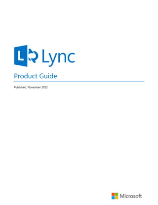 Product Guide
Published: November 2012
 