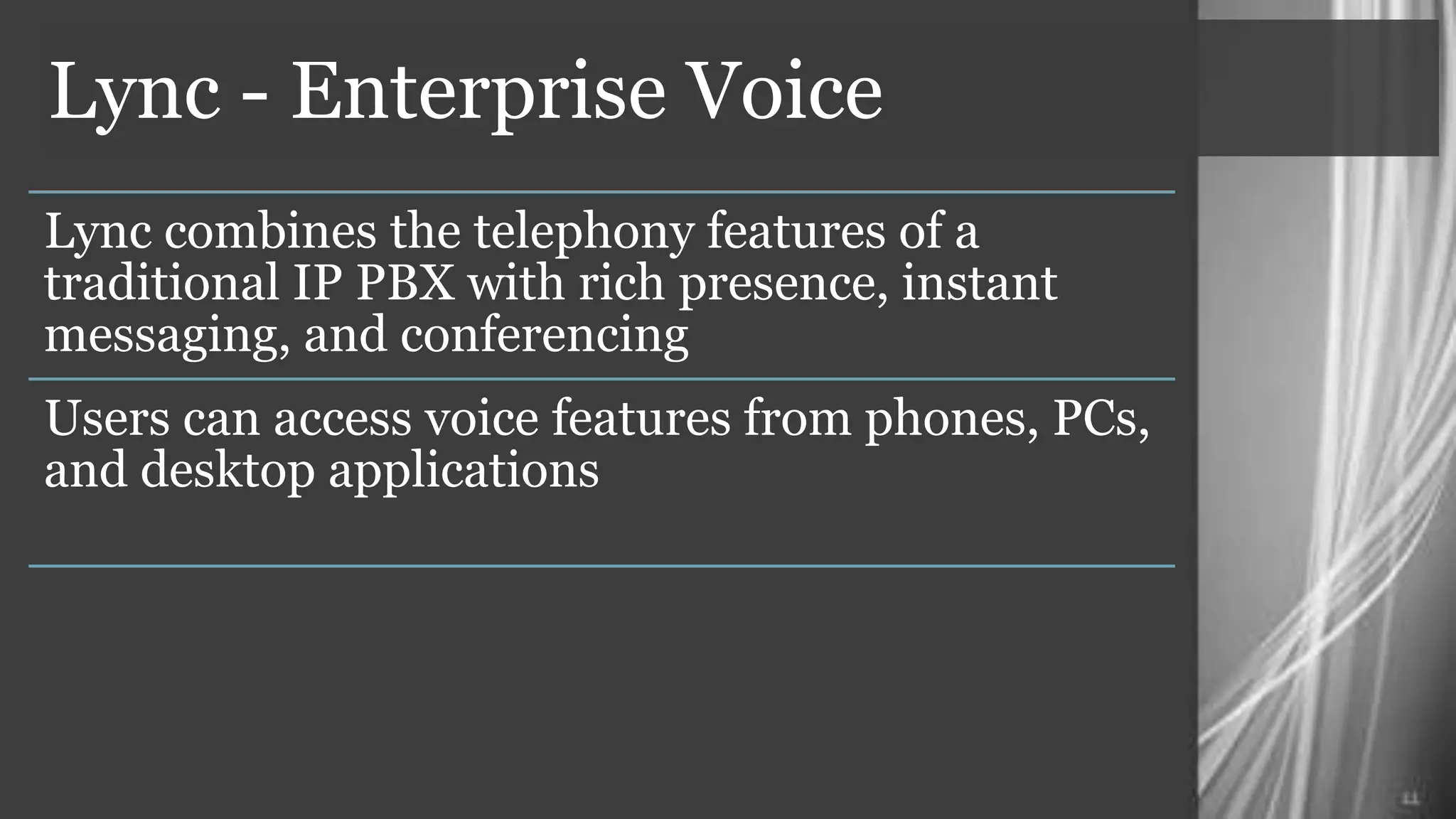 Lync - Enterprise Voice
 