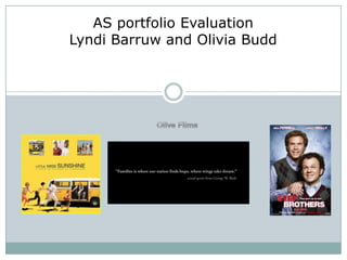 AS portfolio Evaluation
Lyndi Barruw and Olivia Budd
 