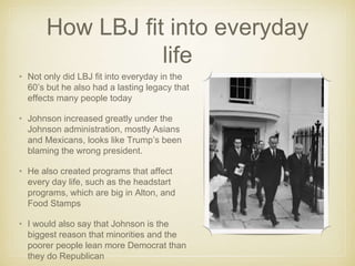 Lbj Method Lyndon b johnson | PPTX