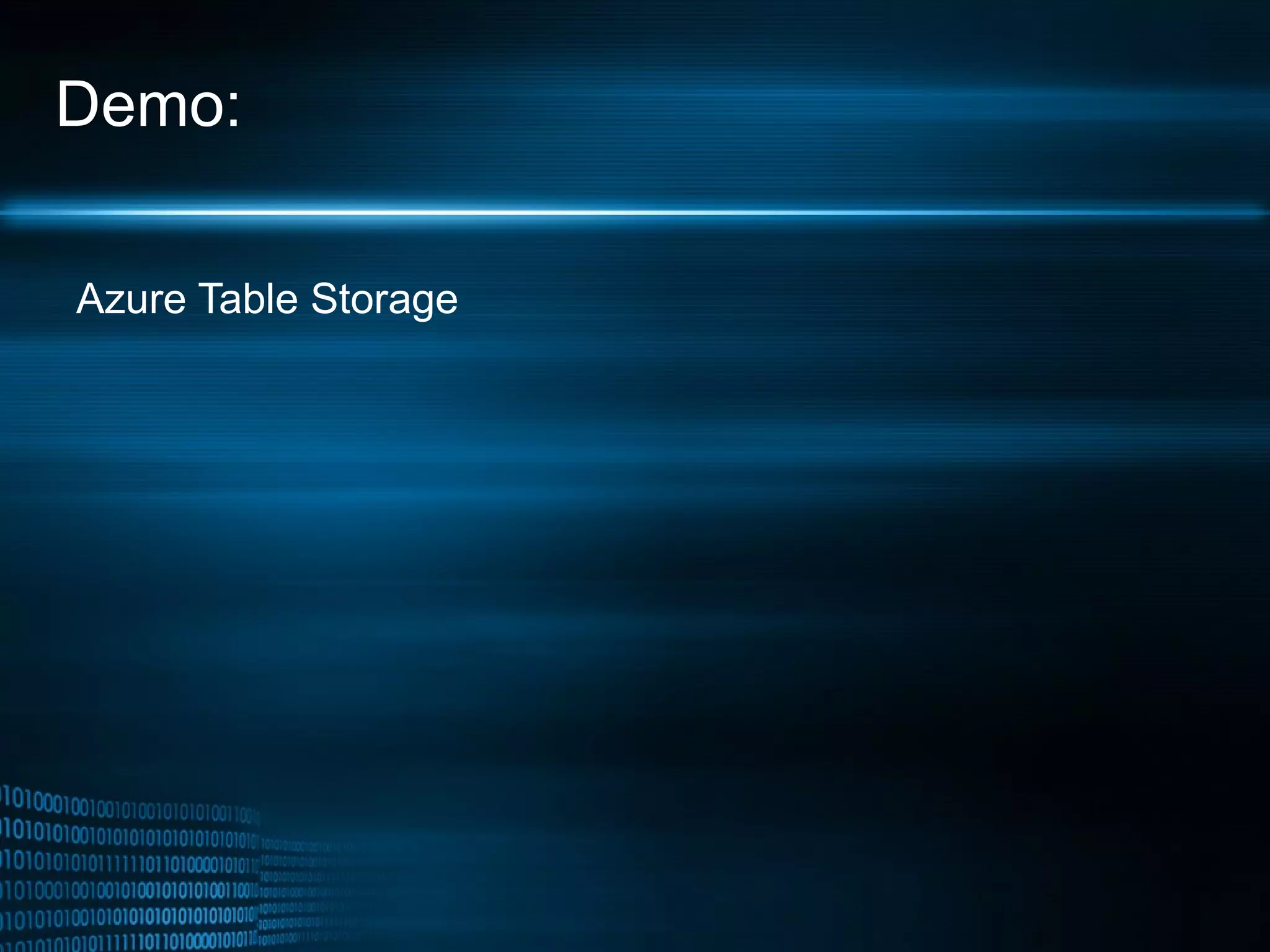 Demo: Azure Table Storage 
