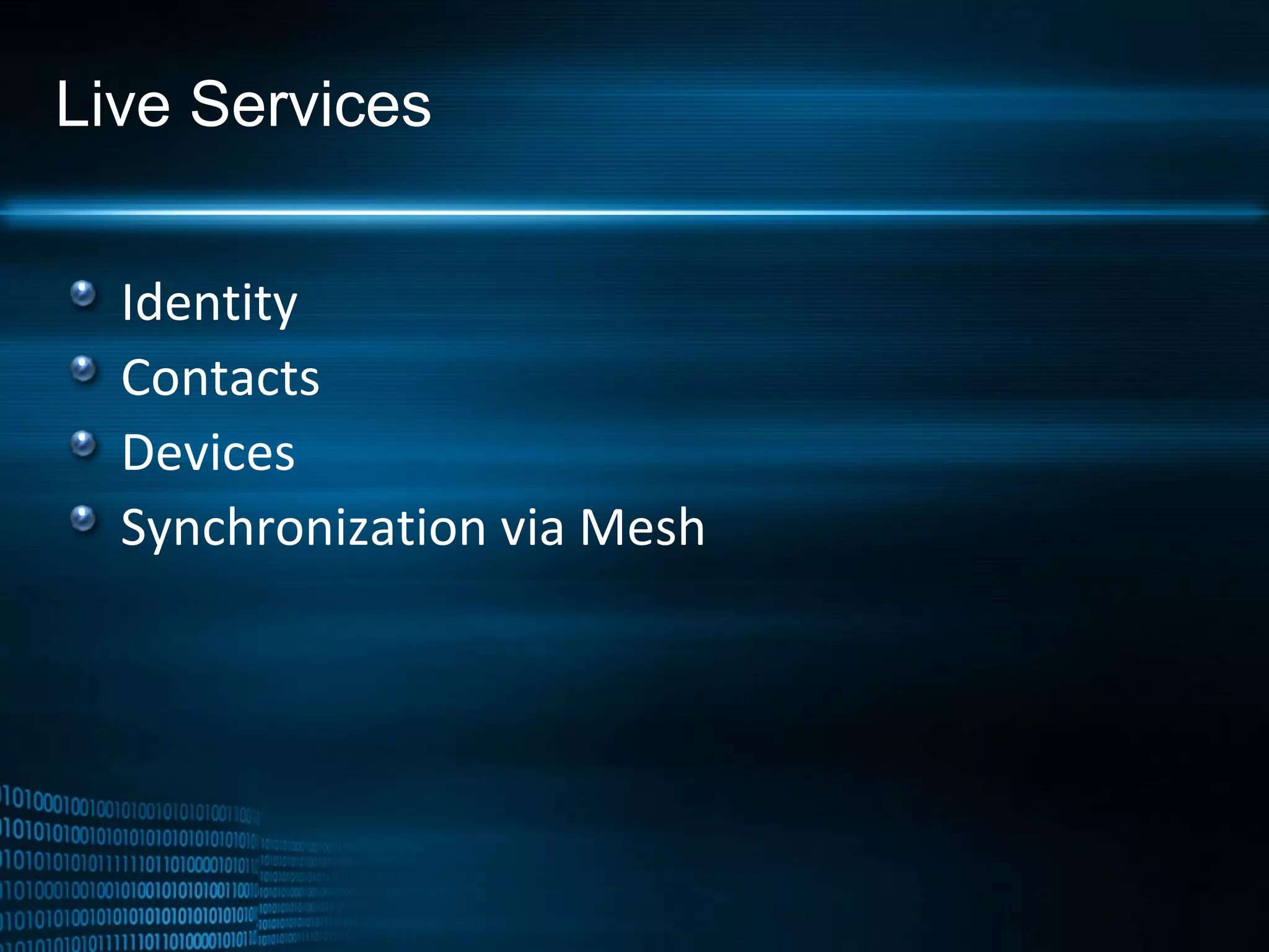 Live Services Identity Contacts Devices Synchronization via Mesh 
