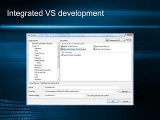 Integrated VS development 