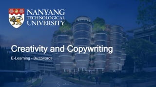 Creativity and Copywriting
E-Learning – Buzzwords
 