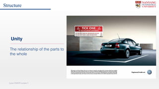 Lynn CS4029 Lecture 5
Structure
Unity
The relationship of the parts to
the whole
 
