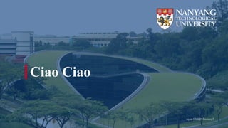 Ciao Ciao
Lynn CS4029 Lecture 5
 