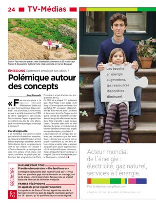 24 ■■■TV-Médias

Dans « Fais-moi une place », dont la diffusion commence le 27 octobre sur
France 5, Alessandra Sublet s’invite chez son invité, ici Carole Bouquet.

ÉMISSIONS Comment protéger ses idées ?

Polémique autour
des concepts
Anne Demoulin

«F

ais-moi une place », la
nouvelle émission
d’Alessandra Sublet, est
au cœur d’une polémique depuis vendredi. Une journaliste, Céline Alonzo,
accuse la société de production 3eŒil
de s’être « appropriée » son concept,
Pierre-Antoine Capton, le producteur
s’en défend. Au-delà de cette affaire,
peut-on vraiment protéger un concept
d’émission ?

Peu d’originalité

« De nombreux journalistes n’osent
pas parler et subissent des pressions.
Le milieu de la télé est très dur, et c’est
difficile de protéger ses idées », estime
Céline Alonzo. Alors, les producteurs
sont-ils des voleurs de concept ?
« C’est un fantasme. Je ne dis pas que
cela n’est jamais arrivé, mais c’est
rare », considère Jacques Expert, exdirecteur des programmes de Paris

Première et actuel directeur des programmes de RTL.
En 2003, M6 a attaqué TF1, prétextant
que « Nice People » avait plagié « Loft
Story ». Certains points similaires n’ont
pas fait de TF1 un copieur. « Dans l’affaire de “Fais-moi une place”, les dates
et documents feront foi. Toujours est-il
que le concept de rencontrer une star
dans un lieu qu’elle affectionne n’est pas
d’une folle originalité », juge Jacques
Expert. Certaines idées sont en effet
dans l’air du temps : « Il m’est arrivé de
recevoir la même semaine des projets
presque identiques », constate-t-il.
Les producteurs ne sont pas des voleurs, les concepteurs pas des menteurs. « Lorsqu’une personne voit un
projet ressemblant au sien être diffusé, elle va se sentir volée », analyse
Jacques Expert. Quant au producteur,
« il n’a pas intérêt à piquer un concept,
mais à embaucher la personne qui l’a
imaginé. Elle est la mieux placée pour
le développer », conclut-il. W

20 secondes

MARIAGE POUR TOUS

Première demande dans « Une famille en or »
Christophe Dechavanne était tout fier lundi soir : « Vous
êtes nos premiers gays à vous demander en mariage, moi
je dis bravo. » C’est la première fois que cela se produit
dans une émission de télévision française.

FRANCE TÉLÉVISIONS

Un appel à la grève le jeudi 7 novembre
Les syndicats de France Télé ont appelé les salariés à
faire grève contre le plan de départs volontaires portant
sur 361 postes, qu’ils qualifient de plan social déguisé.

 