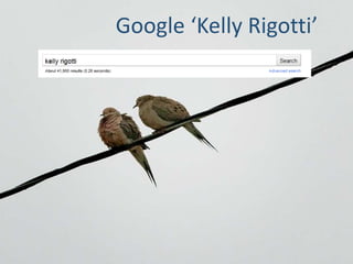 Google ‘Kelly Rigotti’