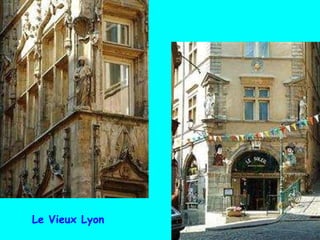 Le Vieux Lyon 