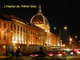 L’Hopital de l’Hôtel-Dieu 