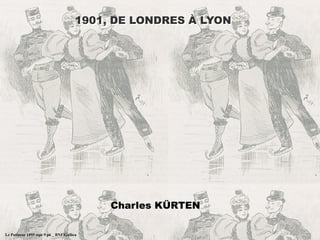1901, DE LONDRES À LYON
Charles KÜRTEN
Le Patineur 1895 sept 9 p6 _ BNF/Gallica
 