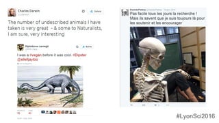 #LyonSci2016
 