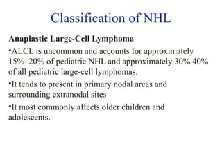 Hodgkin and Non -Hodgkin Lymphoma among pediatric patients | PPT