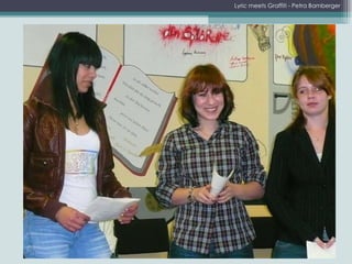 Lyric meets Graffiti - Petra Bamberger 