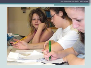 Lyric meets Graffiti - Petra Bamberger 