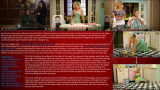 MUISC LYRICS
I ain't cooking all day (I
ain't your mama!)
I ain't gon' do your
laundry (I ain't your
mama!)
I ain't your mama, boy (I
ain't your mama!)
When you're going get
your act together?
I ain't your mama...
No, I ain't your mama
No, I ain't your mama, no!
At the start of the music video for around the first 1:30 seconds there's a short story which introduces us to the song and music video.
What we get from the story is the singer (Jennifer Lopez) is a news reporter which decided to stand against men for women rights.
Straight after that we see a shot of her cleaning the kitchen followed by the first line of the sentence. Straight away from this we
understand what type of women rights she is trying to rise.
The music begins with I ain't cooking all day (I ain't your mama!) which follows by a shot in the music video of her presenting food to
her husband, while he is sitting down watching TV. As for the second sentence of the first verse it says I ain't gon' do your laundry (I
ain't your mama!) which is supported by a screen shot of her ironing his clothes, as through the screen shot above.Then towards the
end of first verse we see how she changes. As you can see from these two screen shots first it displays her working and cleaning the
kitchen and then towards the end of the verse she stops and sits down. This gives use and idea about what the next few sense will follow with.
This first introduces the audience to the topic of the song. She represents how women used to be a few
years ago, as having lower rights then men, they cook and clean for their husband. This is shown through
the mise-en-scene of the clip we see her dressed in old clothing and the locations and design of the
house. It is also supported by her lyrics as I have mentioned above. At the start of verse all the shots we
see above go against what she is saying, however towards the end we start to see a change. She begins
to do what the lyrics say. For example, she stops cleaning. All these ideas are reflected through the
performance of the artist as well as the lip-syncing, allowing the message to be emphasised even further.
Clearly through this song and the shots we see that she does not agree with women working and at
home and doing what their men want.
This music video goes with the theory ‘archaeology’ by Michel Foucault. Archaeology is about looking at
history as a way of understanding the process that have led what we are today, and trough this music
video this theory goes very well with it as we see women being in the kitchen, cleaning and there for
men's pleasure. It also kind of relates women to being objectified, as they are only their to please men
and do what they wish.
 