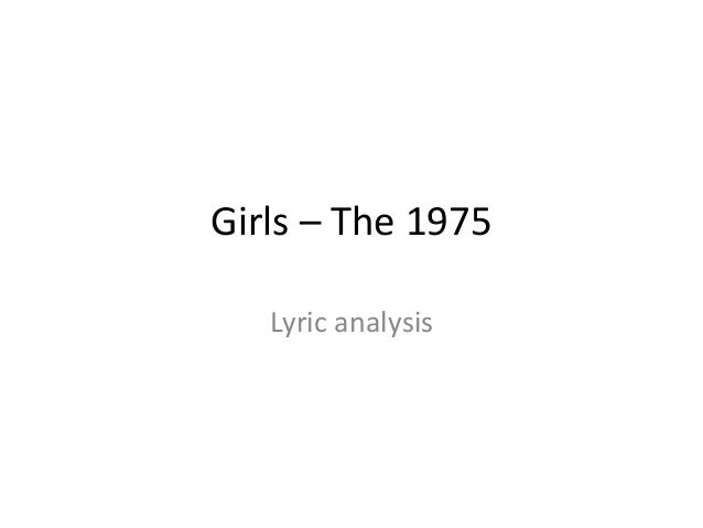 girls the 1975 lyric analysis