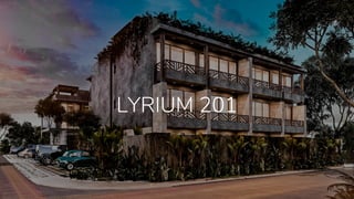 LYRIUM 201
 