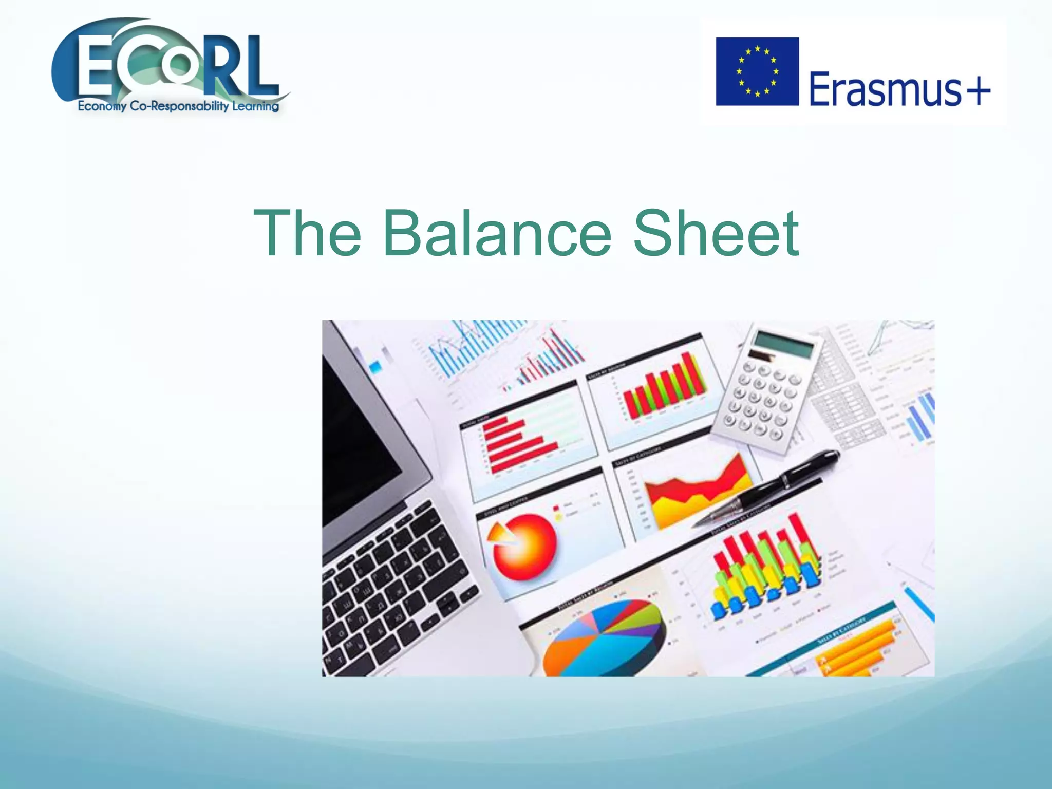 The Balance Sheet
 