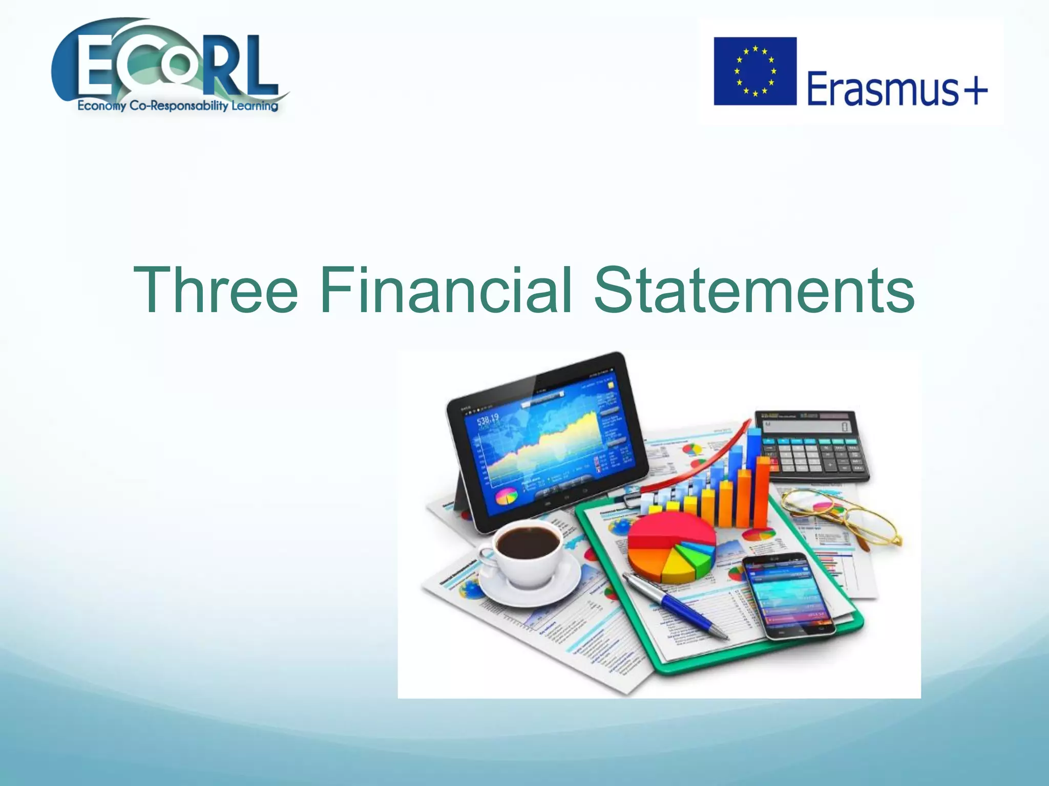 Three Financial Statements
 