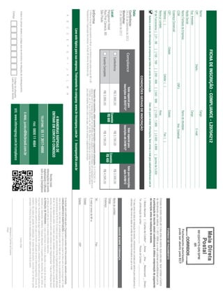 FICHA DE INSCRIÇÃO - COMPLIANCE - LZ0704212
Nome:                                                                                                                   Cargo:
                                                                                                                                                                                                                                                                9912247475-DR/SPM
CPF:                                                               Depto.:                                                                    E-mail:                                                                                                                   IIR
Sup. Imediato:                                                                                                          Cargo:
Razão Social:
Nome Fantasia da Empresa:                                                                                               Ramo de Atividade:                                                                                                                    Fechamento autorizado,
                                                                                                                                                                                                                                                              pode ser aberto pela ECT
CCM:                                                                                   CNPJ:                                        Insc. Estadual:
Endereço Comercial:
CEP:                                         Cidade:                                                                    Estado:                                                                                                                               FORMAS DE PAGAMENTO
Telefone: ( )                                                                Celular: ( )                                                          Fax: ( )
Nome p/ contato:                                                                                                        Área:                                                                                           Emissão de boleto restrita até 3 dias antes do evento. Após esta data, favor contatar a Central
                                                                                                                                                                                                                        de Atendimento pelo telefone 11 3017 6888 ou e-mail customer.service@ibcbrasil.com.br.
Nº de Funcionários: [ ] 01 - 99               [ ] 100 - 199           [ ] 200 - 499          [ ] 500 - 999          [ ] 1.000 - 1.999           [ ] 2.000 - 4.999           [ ]acima de 5.000
                                                                                                                                                                                                                        A participação do inscrito estará condicionada à efetiva comprovação de pagamento
     Autorizo o envio de informações da empresa por todos os canais de comunicação.                           Caso não queira receber informações, favor enviar e-mail para cadastro@ibcbrasil.com.br                  da inscrição antes da realização do evento.
                                                                                                                                                                                                                        [ ] Boleto Bancário [ ] Cartão de Crédito* __Amex __Visa __Mastercard __ Diners
                                                                              CONDIÇÕES GERAIS DE INSCRIÇÃO                                                                                                             Tel. p/Informação do cartão: ______________ Pessoa de Contato: _________________
Data:                                                                                                                                                                                                                   *10 dias antes da data de realização do evento, entraremos em contato por telefone para efetuarmos a
                                                                                                                                                                                                                        cobrança. Não envie os dados de cartão de crédito neste formulário ou por e-mail.
Conferência:                                                                                 Valor especial para                             Valor especial para                          Valor para inscrições
24 e 25 de Setembro de 2012                       Compliance
Workshop:                                                                                 inscrições até 20/07/12*                        inscrições até 24/08/12*                           após 24/08/12
25 de Setembro de 2012                                                                                                                                                                                                                                      DADOS SOBRE COBRANÇA
                                                       Conferência                               R$ 2.995,00                                    R$ 3.195,00                                   R$ 3.595,00               Nome do contato:
Local:                                                                                                                     Economize                                       Economize
Pergamon Hotel                                                                                                                                                                                                          Cargo:
                                                                                                                            R$ 600                                          R$ 400
Rua Frei Caneca, 80                                    Evento Completo                           R$ 3.995,00                                    R$ 4.195,00                                   R$ 4.595,00               Endereço:
São Paulo
                                                                                                                                                                                                                        Tel.:                                                   Fax:
                                                                                               *Desconto não cumulativo, válido somente para inscrição e pagamento antecipados. (1) ATENÇÃO: Os
                                                                                               valores incluem os impostos que devem ser recolhidos pela fonte pagadora em conformidade com a legislação vigente (Lei   E-mail p/ envio de NF-e:
O Informa Group plc está presente no Brasil e na America Latina pelas marcas IBC e IIR.        116/2003, art. 5º da Lei 10.925/04 e art. 647 do RIR). Pedimos a gentileza de contatar nossa central de atendimento
Planejamento e Organização dos eventos no Brasil: IIR Informa Seminários Ltda.                 para obter detalhes sobre o valor a ser pago, antes de efetuar o pagamento da inscrição.
                                                                                                                                                                                                                        Cidade:
                                                                                                                                                                                                                        Estado:                                                 CEP:
                     Leve este tópico para sua empresa. Treinamento in-company: www.iir-incompany.com.br | incompany@iir.com.br
     A      B      C       D      E      F      G       H      I      J      K     L       M        N
                                                                                                                                                                                                                        A inscrição será conﬁrmada após a Organizadora receber esta ﬁcha preenchida, assinada e carimbada.
                                                                                                                                                                                                                        CANCELAMENTOS E SUBSTITUIÇÕES: Os cancelamentos podem ser feitos sem ônus ou encargos até 10 dias
                                                                                                                                                                                                                        antes do evento. Após esta data, as substituições podem ser feitas sem ônus, mas os cancelamentos terão uma
                                                                                                                            4 MANEIRAS RÁPIDAS DE                                                                       taxa administrativa de R$ 500,00. Em todos os casos, solicitamos informar a Organizadora sobre qualquer alteração
                                                                                                                         ENTRAR EM CONTATO CONOSCO                                                                      até às 12h da véspera do evento. Os inscritos que não cancelarem sua participação segundo as condições acima
                                                                                                                                                                                                  Receba mais           descritas, e não comparecerem ao evento, serão cobrados no valor integral acordado. Todas as notiﬁcações devem
                                                                                                                                                                                             informações do evento      ser feitas por escrito pelo fax, e-mail ou endereço indicados nesta ﬁcha.
                                                                                                                                                                                             digitalizando o QRcode     ALTERAÇÃO DE PROGRAMA: O nosso compromisso é fornecer a discussão e o estudo de temas e casos
                                                                                                                              TELEFONE: 55 11 3017-6888                                      com o seu Smartphone       relevantes por palestrantes habilitados. Eventuais alterações no programa serão decorrentes de caso fortuito ou
                                                                                                                                                                                                                        força maior. Na eventualidade de algum palestrante não comparecer, envidaremos maiores esforços possíveis para
                                                                                                                                                                                                                        substituir o executivo ausente por outro apto a promover a discussão do tema conforme programado. Contudo, tal
                                                                                                                                     FAX: 0800 11 4664                                                                  empenho não implica em garantia da substituição. Ao assinar este documento, concordo com os termos acima
                                                                                                                                                                                                                        pactuados. O Informa Group não se responsabiliza por objetos pessoais no dia do evento.
                                                                                                                          E-MAIL: juridico@ibcbrasil.com.br
 Insira no campo abaixo o código que se encontra na etiqueta de endereçamento                                                                                                                                                                                             Local e Data
                                                                                 Código da etiqueta                   SITE: www.informagroup.com.br/compliance
 Código                                                                          Lado superior direito
                                                                                                                                                                                                                                                             Assinatura e Carimbo da Empresa
                                                                                                                                                                                                                                                             Cargo:
 