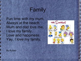 Fun time with my mum. Always at the beach. Mum and dad love me. I love my family. Love and happiness. Yay, I love my family. By Rufaro   Family 