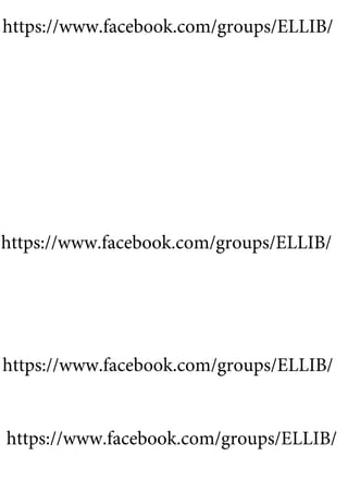 https://www.facebook.com/groups/ELLIB/
https://www.facebook.com/groups/ELLIB/
https://www.facebook.com/groups/ELLIB/
https://www.facebook.com/groups/ELLIB/
 