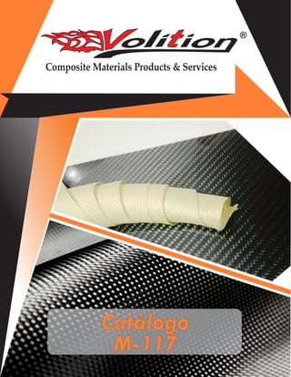 ®
Composite Materials Products & Services
Catálogo
M-117
 