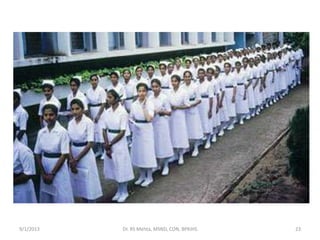 9/1/2013 23Dr. RS Mehta, MSND, CON, BPKIHS
 