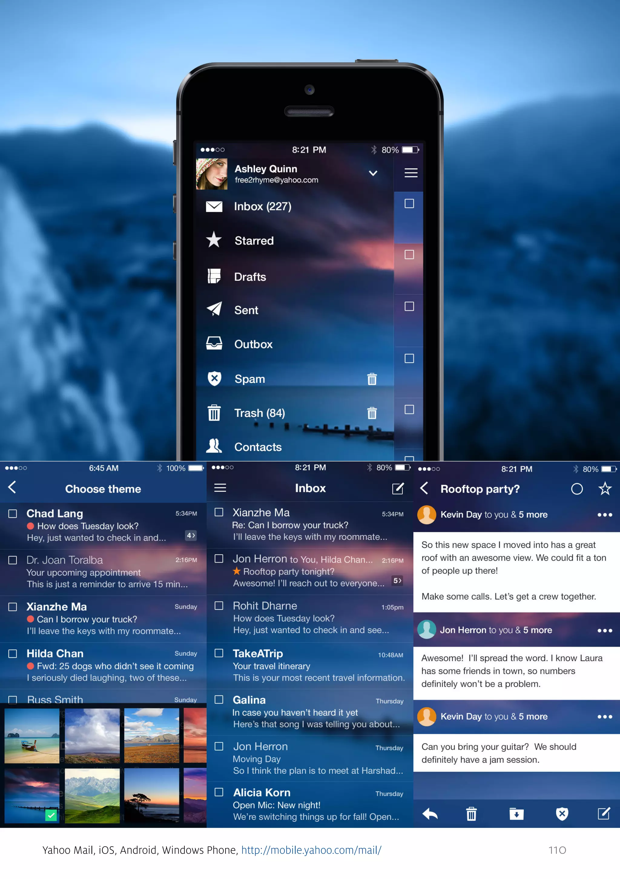 Yahoo Mail, iOS, Android, Windows Phone, http://mobile.yahoo.com/mail/

110

 