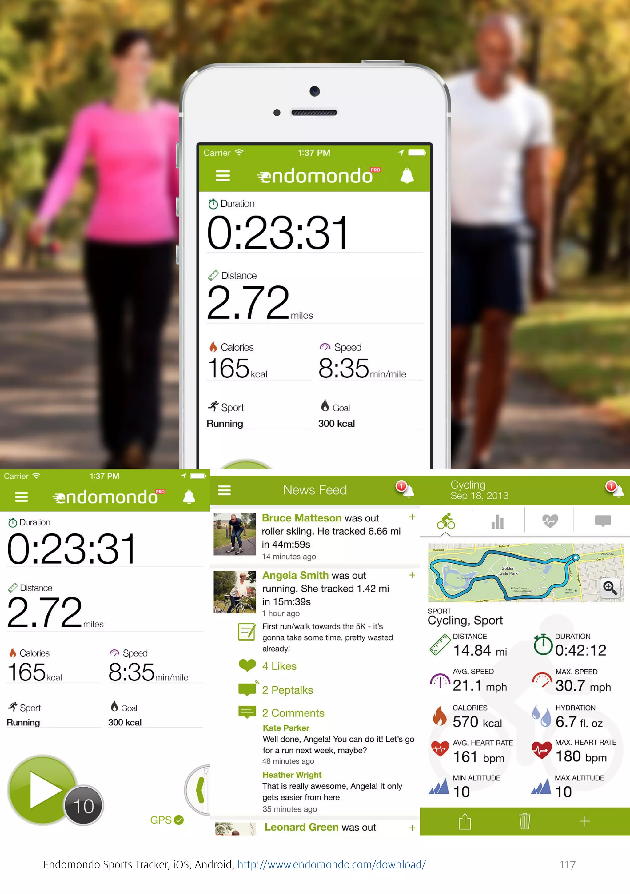 Endomondo Sports Tracker, iOS, Android, http://www.endomondo.com/download/

117

 