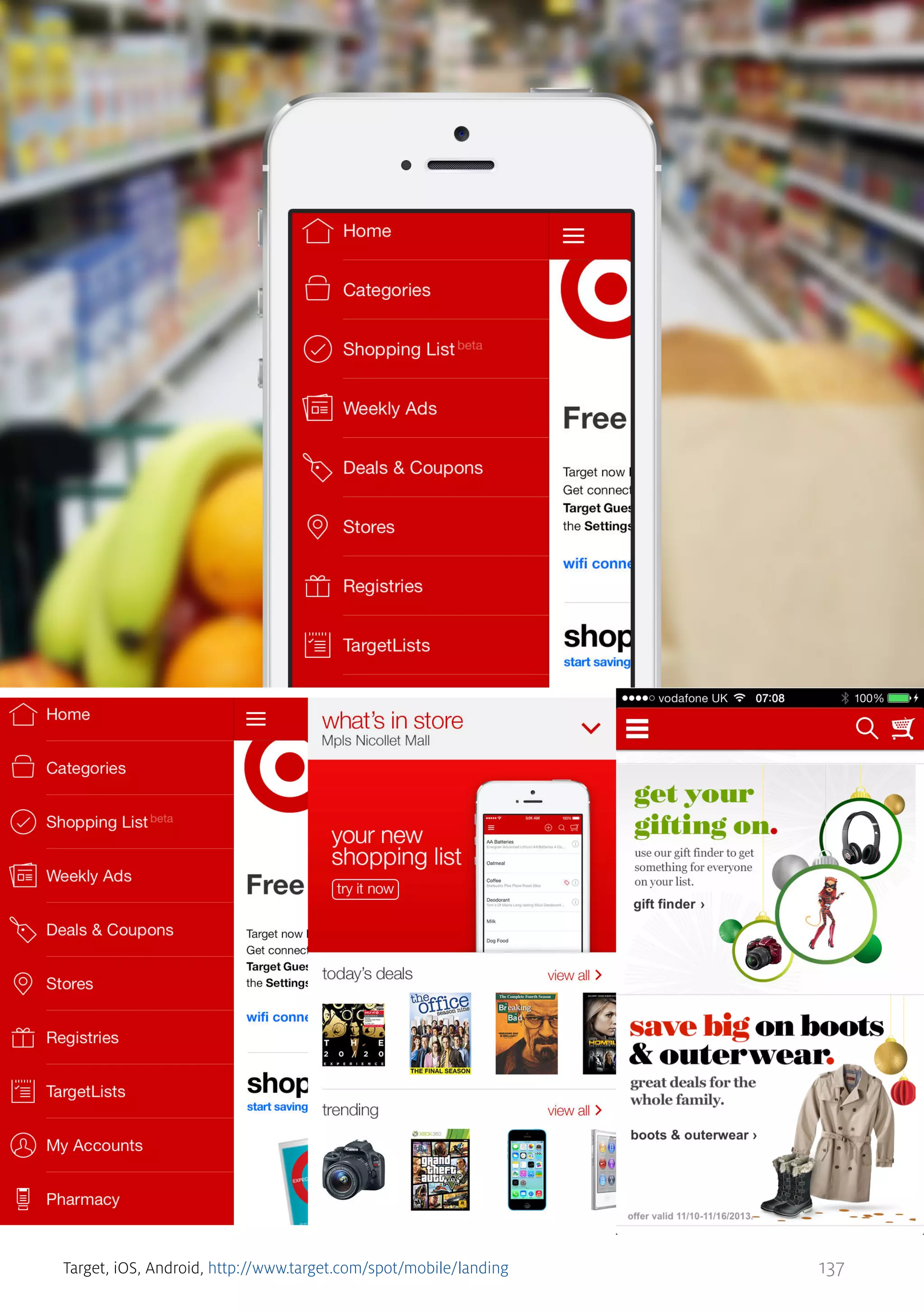 Target, iOS, Android, http://www.target.com/spot/mobile/landing

137

 
