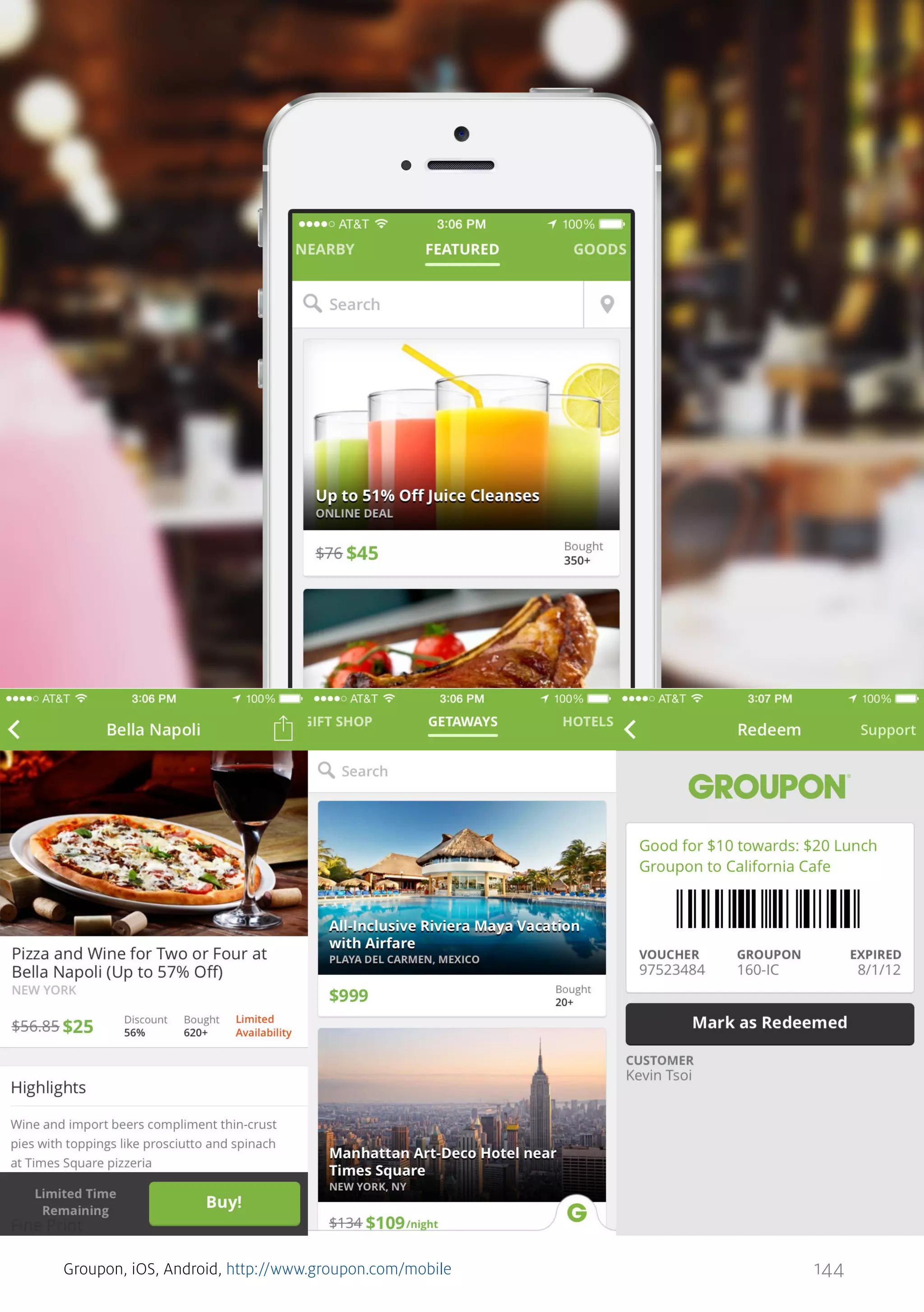 Groupon, iOS, Android, http://www.groupon.com/mobile

144

 