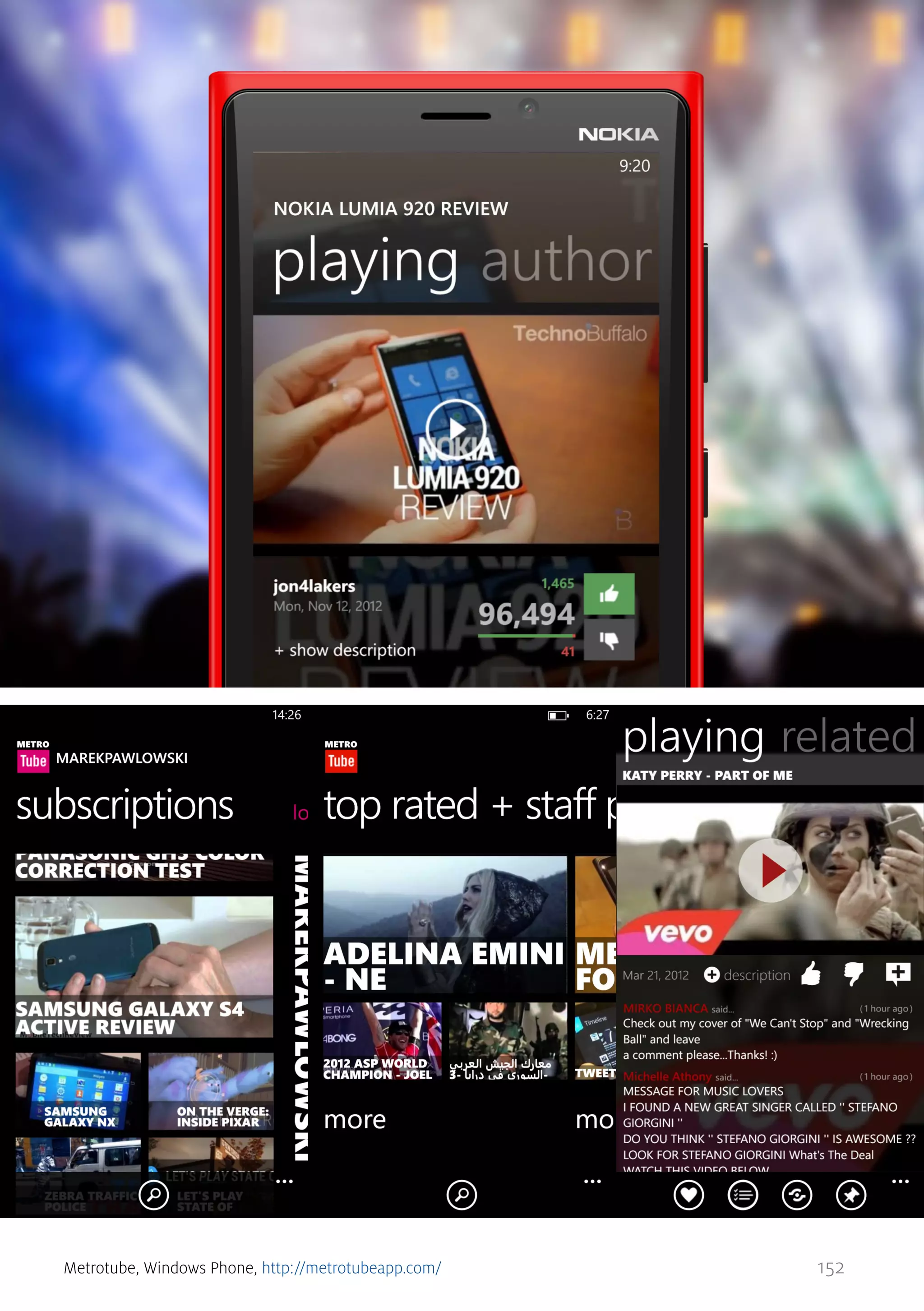 Metrotube, Windows Phone, http://metrotubeapp.com/

152

 